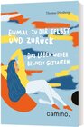 Buchcover Einmal zu Dir selbst und zurück