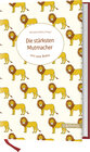 Buchcover Die stärksten Mutmacher aus der Bibel