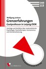 Buchcover Grenzerfahrungen - Gastprofessor in Leipzig/DDR