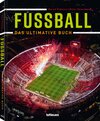 Buchcover Fußball - Das ultimative Buch