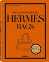 Buchcover The Ultimate Guide to Hermès Bags