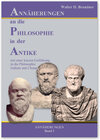 Buchcover Annäherungen an die Philosophie in der Antike. Annäherungen Band I