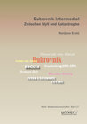 Buchcover Dubrovnik intermedial. Zwischen Idyll und Katastrophe