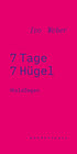 Buchcover Ivo Weber: 7 Tage 7 Hügel - Waldfegen / wanderspace