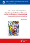 Buchcover Migrationsgesellschaftliche Öffnung im Kontext von Gesundheit und Behinderung
