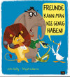 Buchcover Freunde kann man nie genug haben!