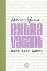 Buchcover eXtRaVaGant - Mond oder Sonne