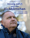 Buchcover Müssig nährt sich das Eichhörnchen