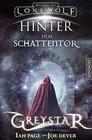 Buchcover Greystar 03 - Hinter dem Schattentor: Ein Fantasy-Spielbuch in der Welt des Einsamen Wolf