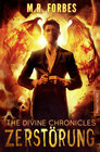 Buchcover THE DIVINE CHRONICLES 3 - ZERSTÖRUNG