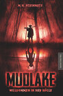 Buchcover Mudlake - Willkommen in der Hölle