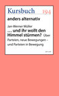 Buchcover … und ihr wollt den Himmel stürmen?