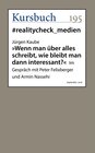 Buchcover Wenn man über alles schreibt, wie bleibt man dann interessant?