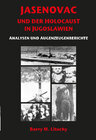 Buchcover JASENOVAC UND DER HOLOCAUST IN JUGOSLAWIEN ANALYSEN UND AUGENZEUGENBERICHTE