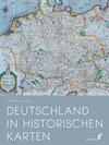 Buchcover Deutschland in historischen Karten