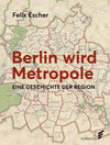 Buchcover Berlin wird Metropole