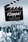 Buchcover Klappe! Geschichte der Filmstadt Berlin