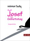 Buchcover Josef hat Geburtstag