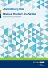Buchcover AusbildungPlus - Duales Studium in Zahlen