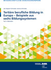 Buchcover Tertiäre berufliche Bildung in Europa - Beispiele aus sechs Bildungssystemen