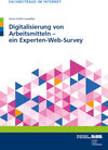Buchcover Digitalisierung von Arbeitsmitteln - ein Experten-Web-Survey