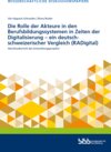 Buchcover Die Rolle der Akteure in den Berufsbildungssystemen in Zeiten der Digitalisierung - ein deutsch-schweizerischer Vergleic