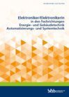 Buchcover Elektroniker/Elektronikerin in den Fachrichtungen Energie- und Gebäudetechnik, Automatisierungs- und Systemtechnik