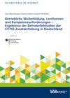 Buchcover Betriebliche Weiterbildung, Lernformen und Kompetenzanforderungen – Ergebnisse der Betriebsfallstudien der CVTS5-Zusatze
