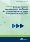 Buchcover Empfehlungen für Praxisanleitende im Rahmen der Pflegeausbildung nach dem Pflegeberufegesetz (PflBG)