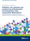 Buchcover Arbeiten von zuhause aus: anerkannte Arbeitszeiten im Homeoffice oder unbezahlte Mehrarbeit?