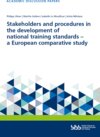 Buchcover Stakeholders and procedures in the development of national training standards - a European comparative study