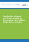 Buchcover Standardisierte Module zum Erwerb erweiterter Kompetenzen zur Ausübung heilkundlicher Aufgaben