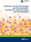 Buchcover Kaufmann für Versicherungen und Finanzanlagen / Kauffrau für Versicherungen und Finanzanlagen