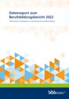Buchcover Datenreport zum Berufsbildungsbericht 2022