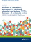 Buchcover Methods of competence assessment in vocational education and training (VET) in Germany - a systematic review