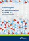 Buchcover AusbildungPlus - Zusatzqualifikationen in Zahlen 2021