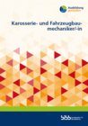 Buchcover Karosserie- und Fahrzeugbaumechaniker, Karosserie- und Fahrzeugbaumechanikerin