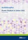 Buchcover AusbildungPlus - Duales Studium in Zahlen 2022