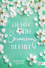 Buchcover Denn die Erinnerung bleibt
