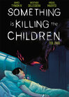 Buchcover Something is killing the Children. Band 2