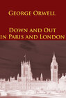 Buchcover Down and Out in Paris and London
