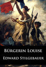 Buchcover Bürgerin Louise - historischer Roman