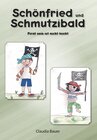 Buchcover Schönfried und Schmutzibald