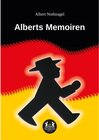 Buchcover Alberts Memoiren - Albert Nothnagel (ePub)