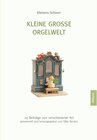 Buchcover Kleine große Orgelwelt / Allitera Verlag