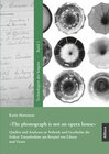 Buchcover »The phonograph is not an opera house«