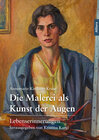 Buchcover Die Malerei als Kunst der Augen