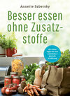 Buchcover Besser essen ohne Zusatzstoffe