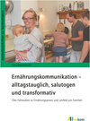 Buchcover Ernährungskommunikation – alltagstauglich, salutogen und transformativ