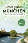 Buchcover Unser grünes München – Der nachhaltige Cityguide